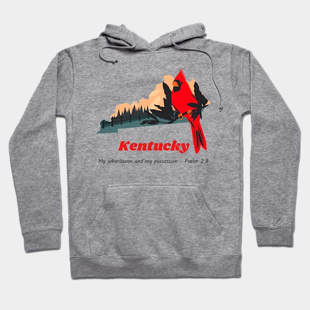 USA State of Kentucky Psalm 2:8 - My Inheritance and possession Hoodie by WearTheWord